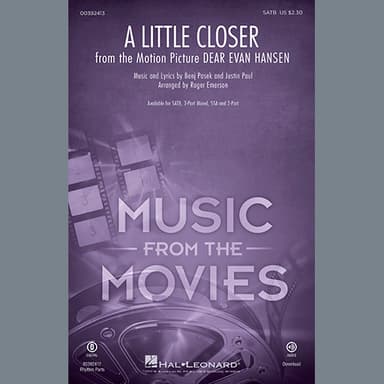 A Little Closer (from Dear Evan Hansen) (arr. Roger Emerson)