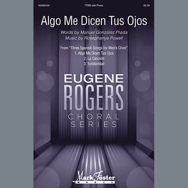 Algo Me Dicen Tus Ojos (from Three Spanish Songs for Men's Choir)