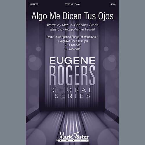 Algo Me Dicen Tus Ojos (from Three Spanish Songs for Men's Choir)