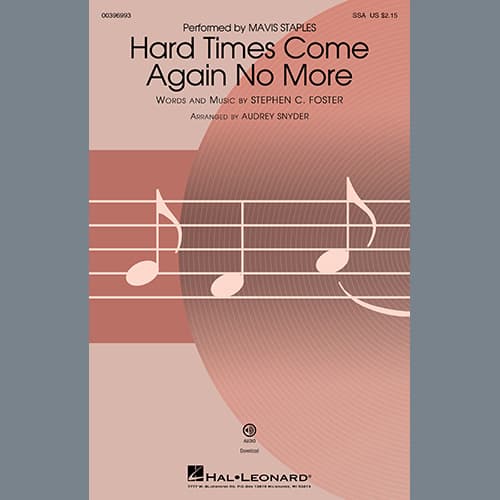 Hard Times Come Again No More (arr. Audrey Snyder)