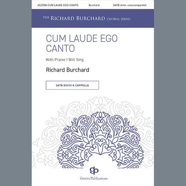 Cum Laude Ego Canto (With Praise I Will Sing)