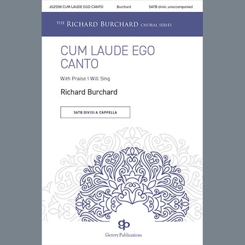 Cum Laude Ego Canto (With Praise I Will Sing)