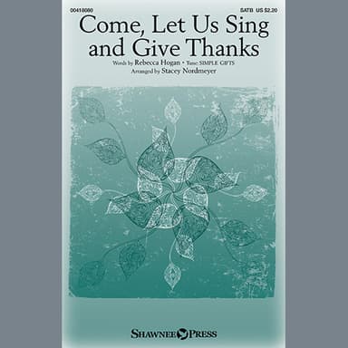 Come, Let Us Sing And Give Thanks (arr. Stacey Nordmeyer)