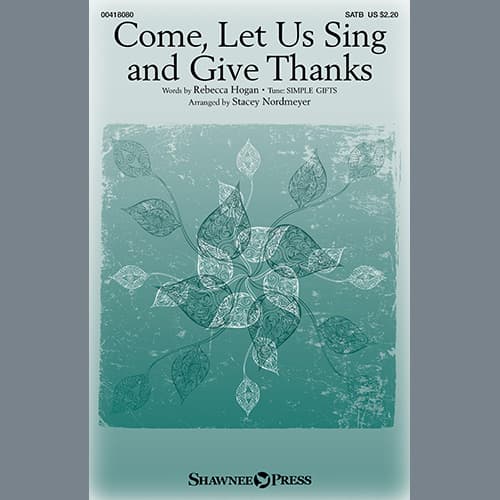 Come, Let Us Sing And Give Thanks (arr. Stacey Nordmeyer)