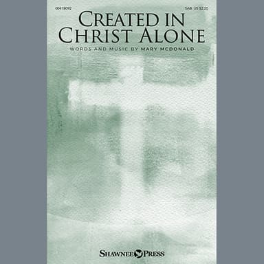 Created In Christ Alone