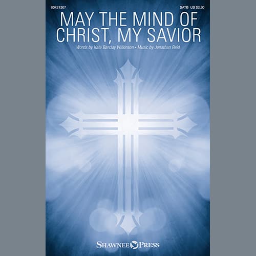 May The Mind Of Christ, My Savior