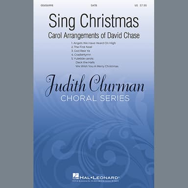 Sing Christmas: The Carol Arrangements of David Chase