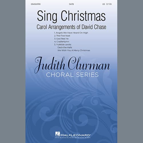 Sing Christmas: The Carol Arrangements of David Chase