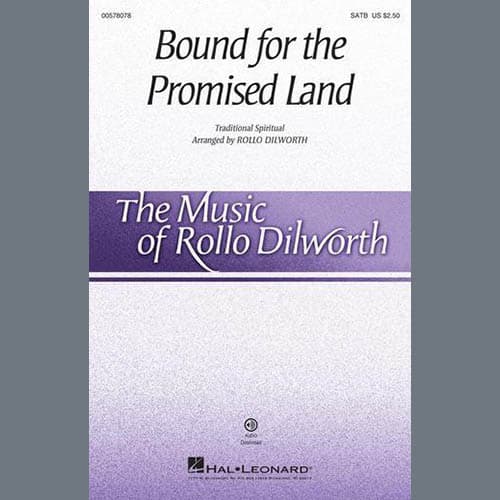 Bound For The Promised Land (arr. Rollo Dilworth)