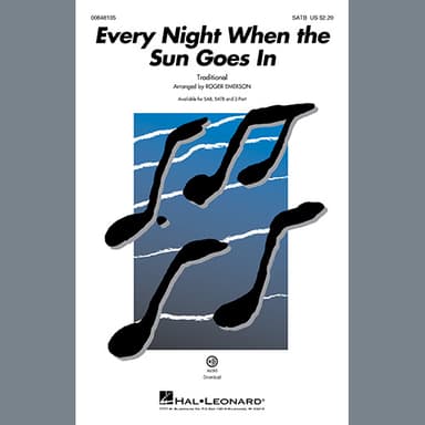 Every Night When The Sun Goes In (arr. Roger Emerson)