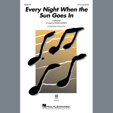 Every Night When The Sun Goes In (arr. Roger Emerson)