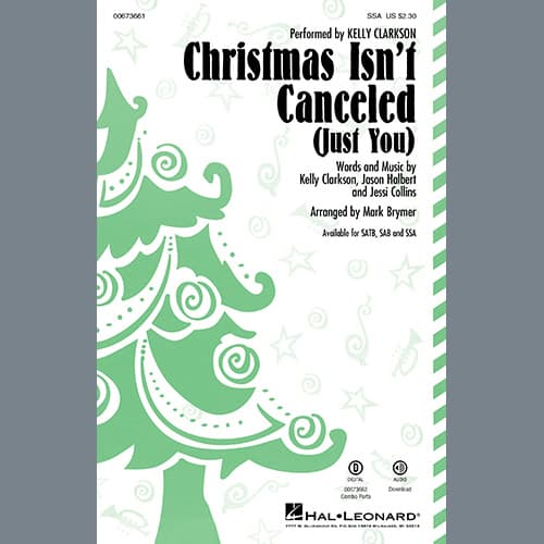 Christmas Isn't Canceled (Just You) (arr. Mark Brymer)