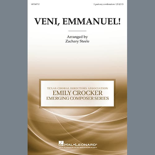Veni, Emmanuel! (arr. Zachary Steele)