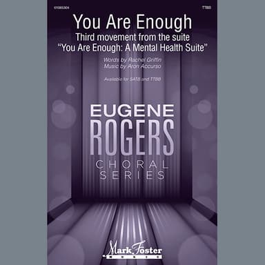 You Are Enough (Third movement from the suite "You Are Enough: A Mental Health Suite")