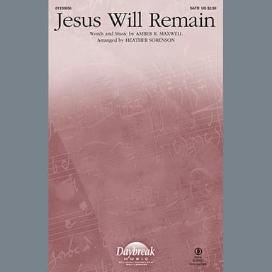 Jesus Will Remain (arr. Heather Sorenson) - Full Score