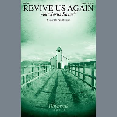 Revive Us Again (with "Jesus Saves")
