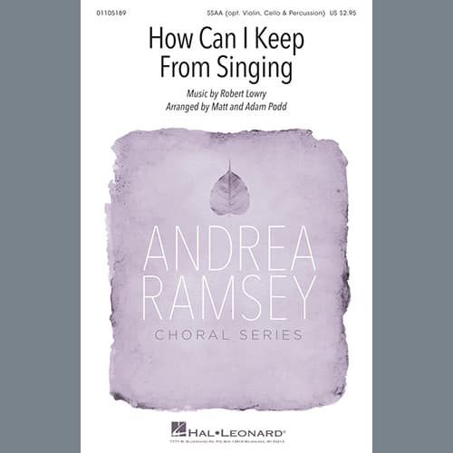 How Can I Keep From Singing (arr. Matt and Adam Podd)