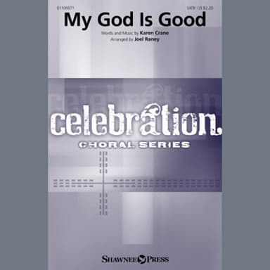 My God Is Good (arr. Joel Raney)