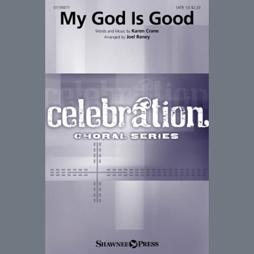 My God Is Good (arr. Joel Raney)