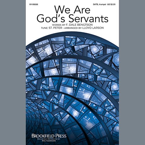 We Are God's Servants (arr. Lloyd Larson)