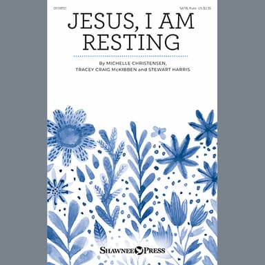 Jesus, I Am Resting