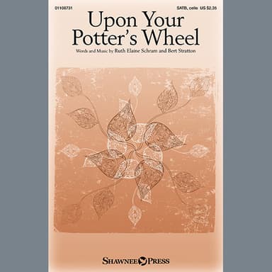 Upon Your Potter's Wheel