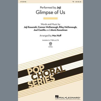 Glimpse Of Us (arr. Mac Huff)