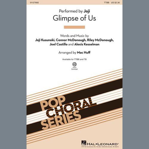 Glimpse Of Us (arr. Mac Huff)