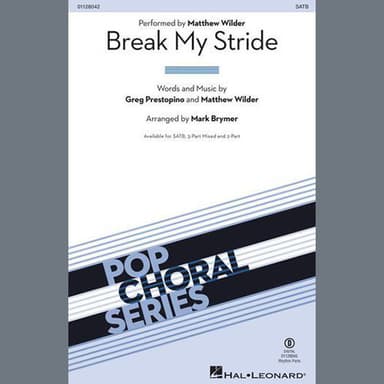 Break My Stride (arr. Mark Brymer)