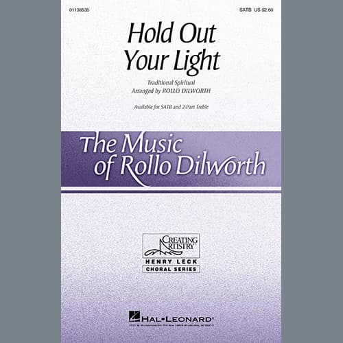 Hold Out Your Light (arr. Rollo Dilworth)