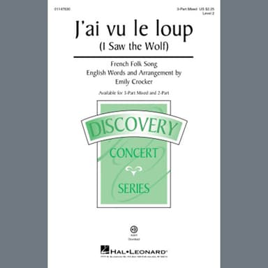 J'ai Vu Le Loup (I Saw The Wolf) (arr. Emily Crocker)