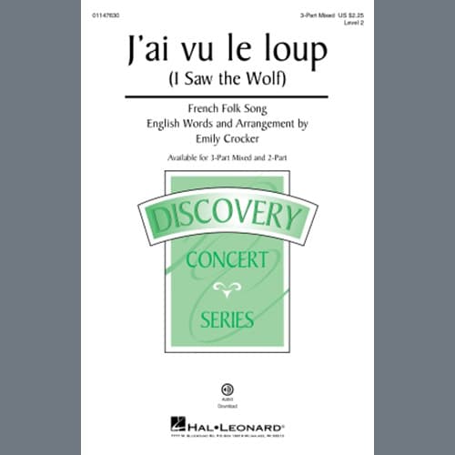 J'ai Vu Le Loup (I Saw The Wolf) (arr. Emily Crocker)