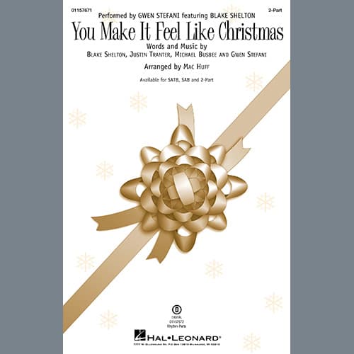 You Make It Feel Like Christmas (arr. Mac Huff)