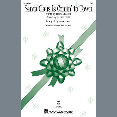 Santa Claus Is Comin' To Town (arr. John Leavitt)