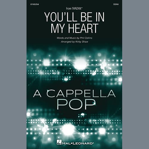 You'll Be In My Heart (Pop Version) (from Tarzan) (arr. Kirby Shaw)