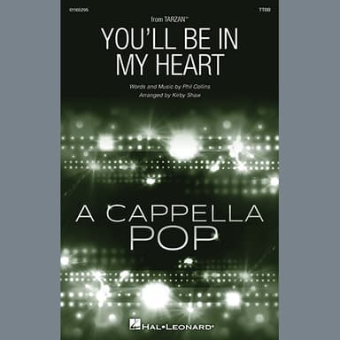 You'll Be In My Heart (Pop Version) (from Tarzan) (arr. Kirby Shaw)