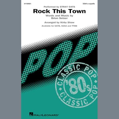 Rock This Town (arr. Kirby Shaw)