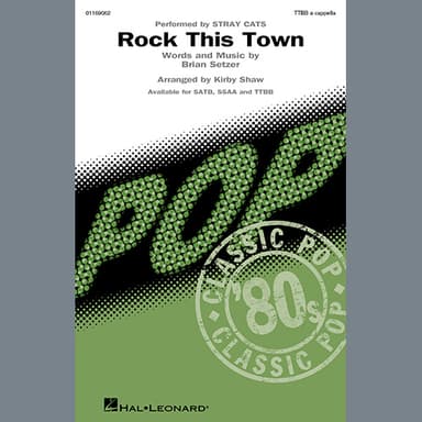 Rock This Town (arr. Kirby Shaw)