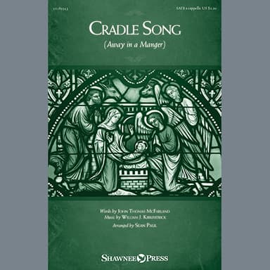 Cradle Song (Away in a Manger) (arr. Sean Paul)