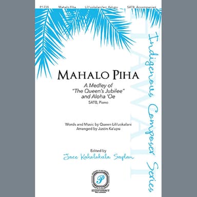 Mahalo Piha (A Medley of "The Queen's Jubilee" and "Aloha 'Oe")