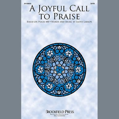 A Joyful Call To Praise