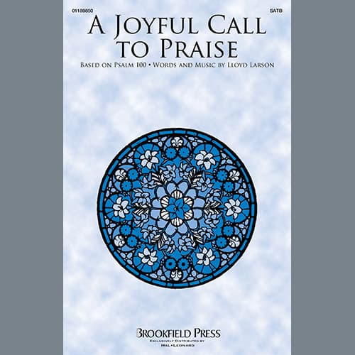 A Joyful Call To Praise