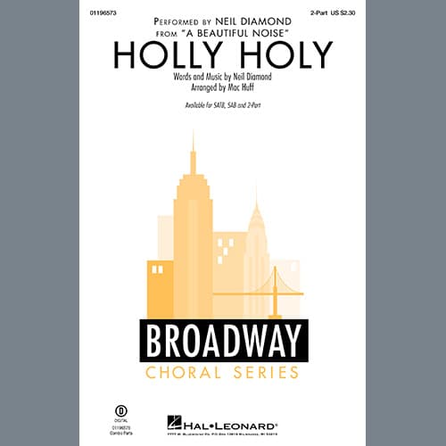 Holly Holy (from A Beautiful Noise) (arr. Mac Huff)