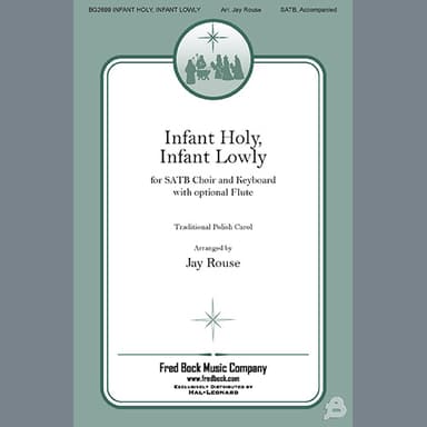 Infant Holy, Infant Lowly (arr. Jay Rouse)