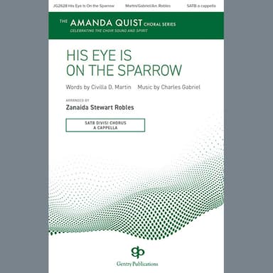 His Eye Is On The Sparrow (arr. Zanaida Stewart Robles)