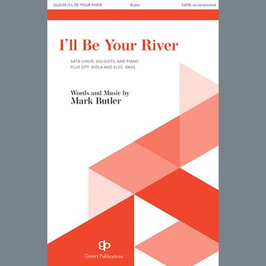 I'll Be Your River