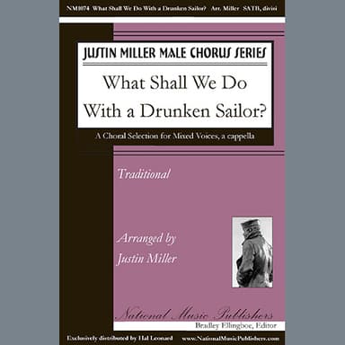 What Shall We Do With The Drunken Sailor? (arr. Justin Miller)