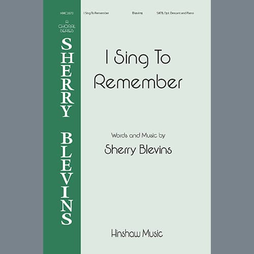 I Sing To Remember