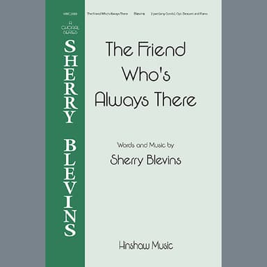 The Friend Who's Always There