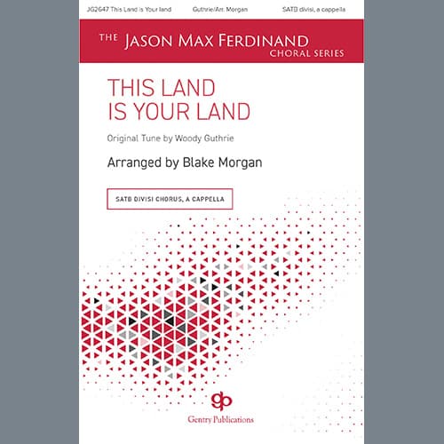 This Land Is Your Land (arr. Blake Morgan)